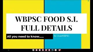 রাজ্যে খাদ্য দপ্তরে নিয়োগ | কী কী পড়তে হবে ? WBPSC Food SI Form Fill 2023 FULL DETAILS & SYLLABUS