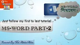 Microsoft Word Tutorial in Bangla 2016 | ms word tutorial | ms word | ms word home bangla | Part-2