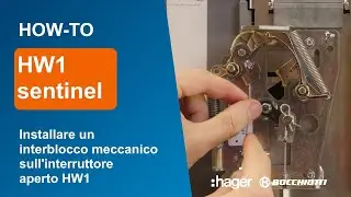 How-to: HW1 - Installazione interblocco meccanico su interruttore aperto HW1