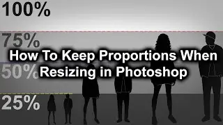 How To Keep Proportions When Resizing in Photoshop | Photoshop Tutorial