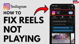 Instagram Reels Not Playing – Quick Fix