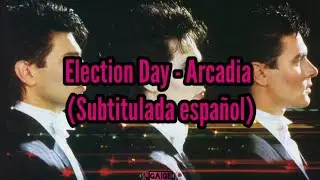 Arcadia | Election Day | Subtitulada español
