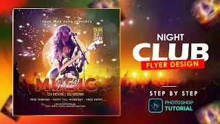 Create Stunning Dj Night Party Flyer Design In Photoshop 2020 | Step by Step | Adobe Photoshop 2023