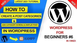 How to Create Post Category & Add Category in Menu | WordPress Tutorial for Beginners 2021 #6