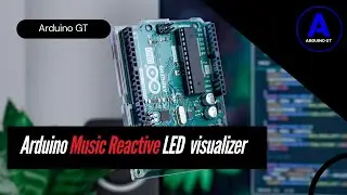 Arduino Music Reactive LED | Sound activated music visualizer