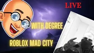 (LIVE) Roblox Mad City Gameplay For fun (DEGREE JOINED ME) 🤩🤩🤩