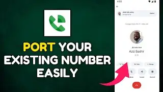 How to Port Existing Number to Google Voice 2025?