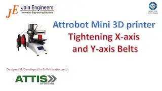 Attrobot Mini 3D Printer : Belt Tightening Process