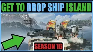 How To Get To DROP SHIP ISLAND In Apex Legends Season 16