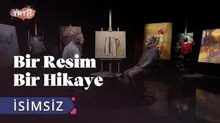 Hakan Özer & Giorgio Morandi | Bir Resim Bir Hikaye | 49. Bölüm