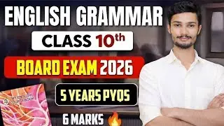 Last 5 Years Questions | English Grammar Class 10th | 6 Marks Fix | Board Exam 2026 |