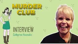 MURDER CLUB : interview Catherine Hosmalin !