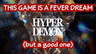 *FLASHING WARNING* Trying out: HYPER DEMON
