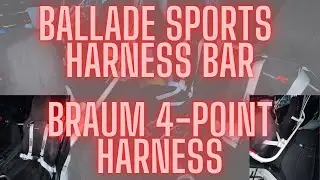 FK8 Type R: Ballade Sports Harness Bar and Braum 4-point Harness