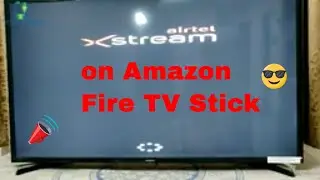 How to Watch Live TV on Airtel XStream App | Install Airtel XStream TV App on Amazon Fire TV Stick
