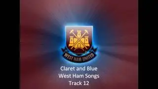 Claret and Blue West Ham Track 12 of 15