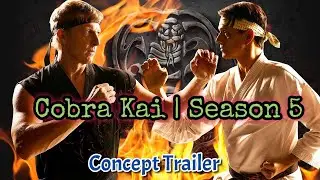 Cobra Kai Season 5 | Concept Trailer