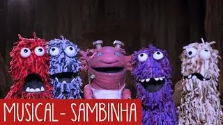 Clipe Musical - Sambinha - Que Monstro Te Mordeu?