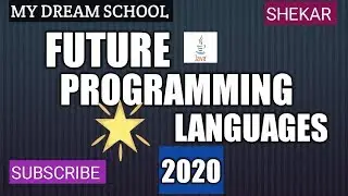 ||FUTURE PROGRAMMING LANGUAGES OF 2020||