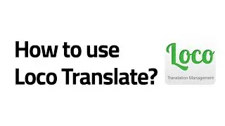 How to use Loco Translate in WordPress?