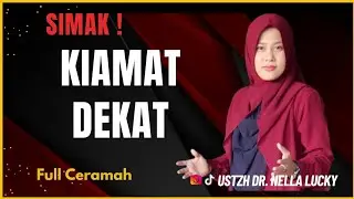🔴The end is near with Ustadzah Dr. Nella Lucky