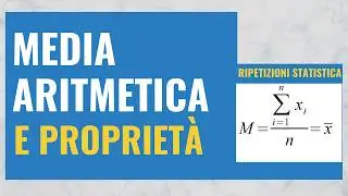 8. MEDIA ARITMETICA e Proprietà