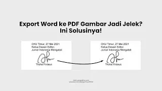 Export File Word ke PDF dengan Kualitas Gambar/TTD Bagus