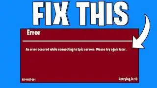 How To Easily Fix Fortnite Error Code esp-dist-001 | 2025