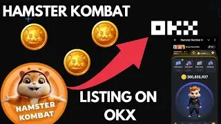 Hamster Kombat will be listing on OKX and other exchages