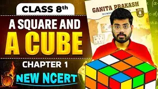 A Square And A Cube Class 8 Maths Chapter 1 | New NCERT Maths Class 8 | Physics Wallah