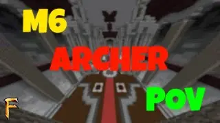 7:56 m6 S+ Archer POV (Cata 42) -- Fakepixel Skyblock