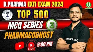🛑Pharmacognosy Part-3 | Top 500 MCQ Series | D.Pharma Exit Exam 2024 | By- Mithilesh sr.