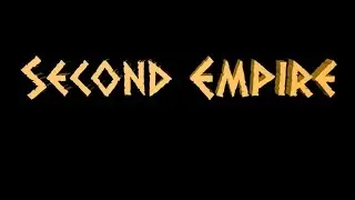Second Empire Episode 1 Part 2