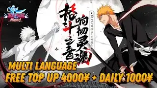 BLEACH: Soul Bankai English - Free Top Up 4000¥ + Daily 1000¥ + UR+ Hero & Discount 99% / X7 Game