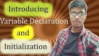 INTRODUCING Variable Declaration and Initialization in C Programming with Example || Part 1.00