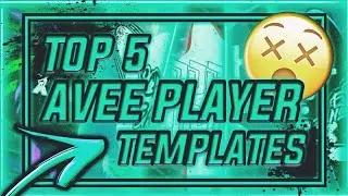 TOP 5 AVEE PLAYER TEMPLATES *AWESOME* | #3