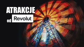 🧳 Wolny Czas z Revolut Atrakcje ✈️ Setki atrakcji z Cashbackiem i 50 zł bonusu na start 💰