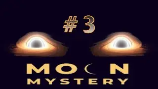Moon Mystery:  # 3.