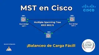 Configuración de Multiple Spanning Tree (MST) IEEE 802.1s en Switches Cisco | CCNP ENCOR