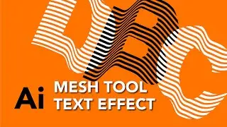 Mesh Tool Text Effect | Illustrator Tutorial