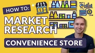 Step-by-Step Market Research for Convenience Store