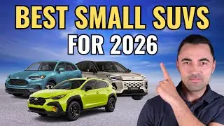 10 BEST Small SUVs For 2026 (For Reliability, Value, & Safety)