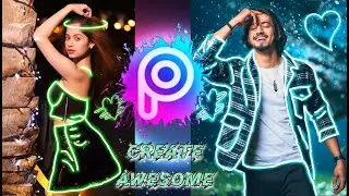 PicsArt Editing Glowing Outline Effect 2021 || PicsArt Editing 2021