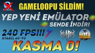 YEP YENİ EMÜLATÖR 240 FSP!!! KASMAYAN EMÜLATÖR! HEMDE MAKROLU!!!  60,90,120,240 FPS! PUBG MOBİLE 1.9