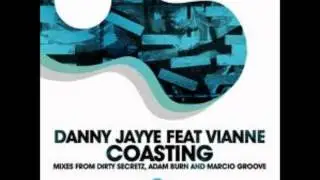 Danny Jayye feat. Vianne - Coasting (Dirty Secretz Remix)