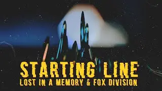 Starting Line (Official Lyric Video) - Lost in a Memory & Fox Division