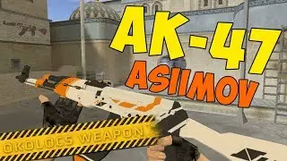 AK-47 ASIIMOV | АК-47 АЗИМОВ CS:GO ДЛЯ CS 1.6
