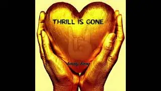 KING KEY - THRILL IS GONE