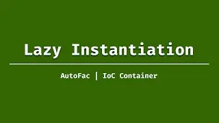 Lazy Injection with AutoFac