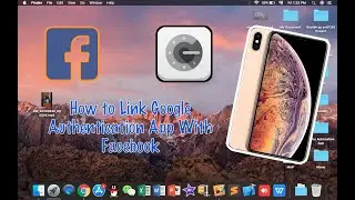 How to links Google Authentication App with Facebook login Security